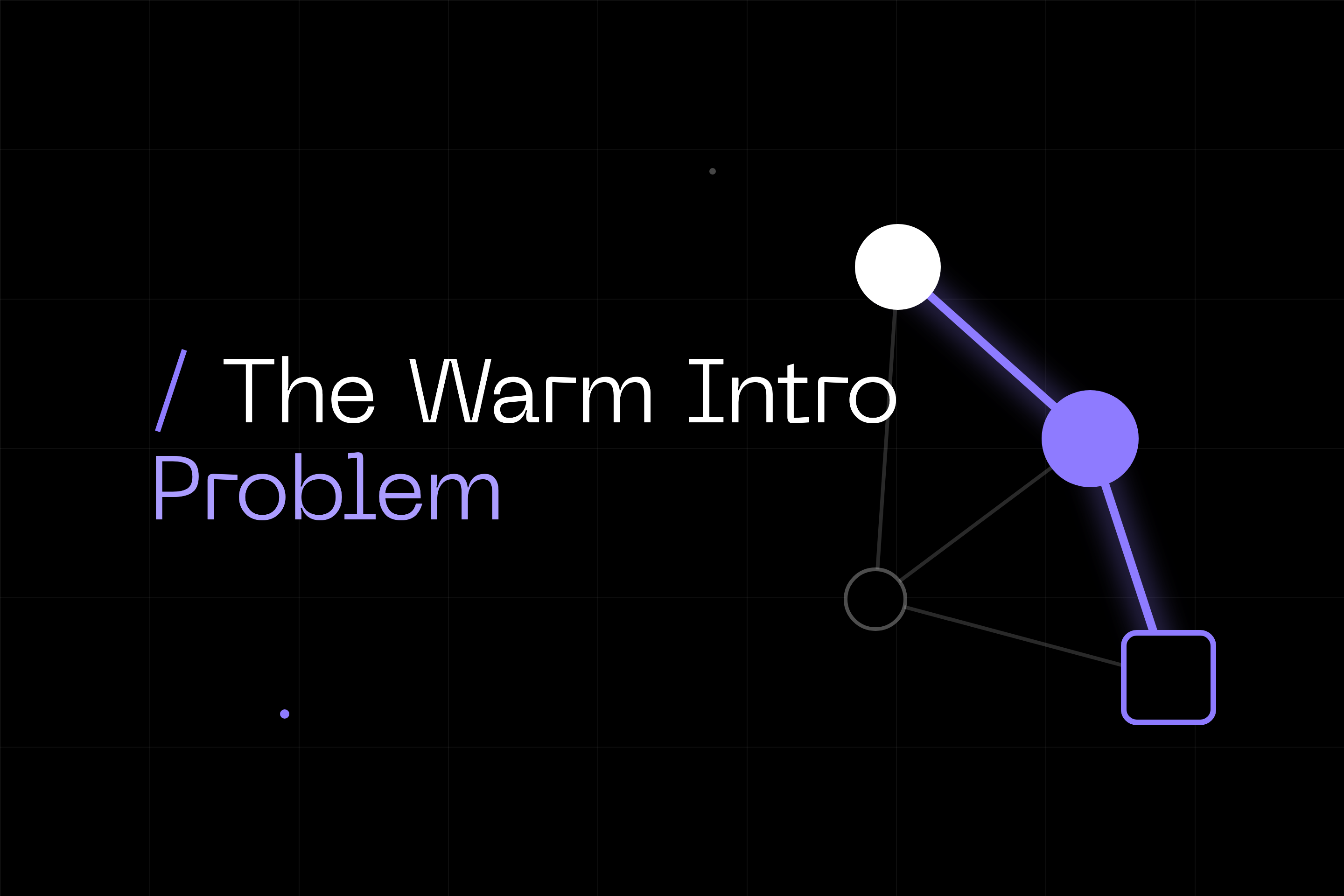 The Warm Intro Problem: Building an Investor Network Graph